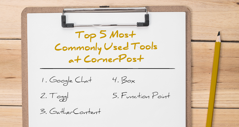 CornerPost's Top 5 Most Commonly Used Tools